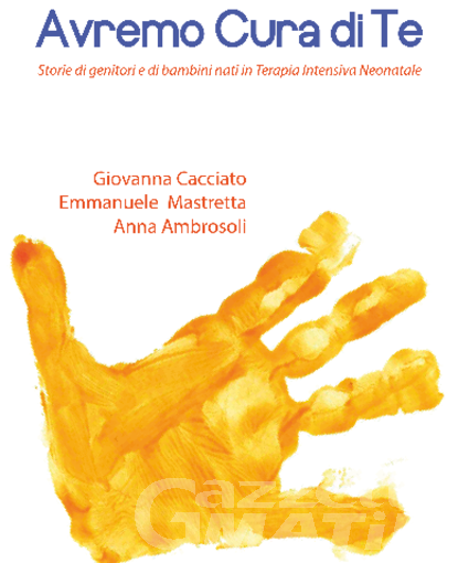 Un libro sui bambini nati in terapia intensiva Un libro sui bambini nati in terapia intensiva
