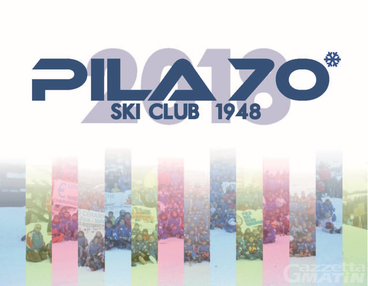 Gressan: domenica la festa per i 70 anni dello Ski Club Pila Gressan: domenica la festa per i 70 anni dello Ski Club Pila