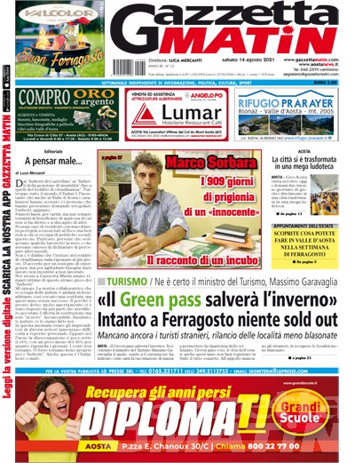 Gazzetta Matin in edicola (e in digitale) già sabato 14 agosto Gazzetta Matin in edicola (e in digitale) già sabato 14 agosto