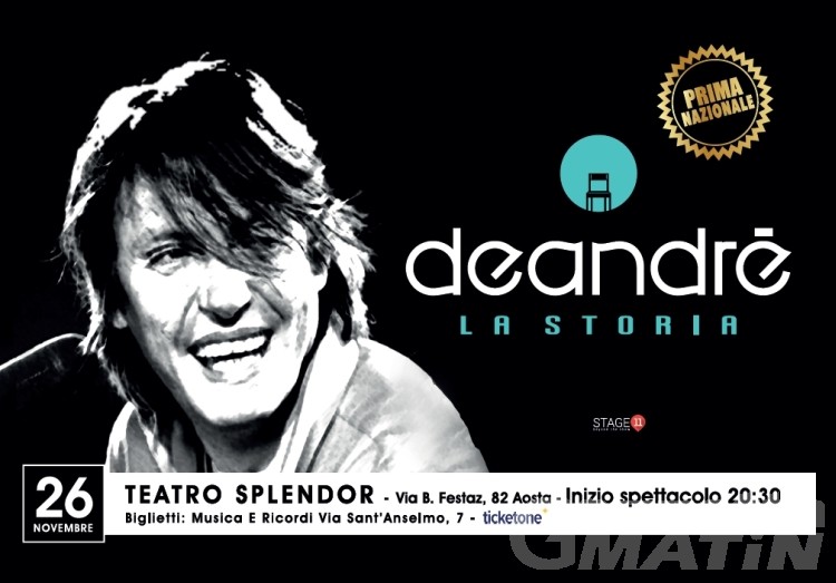 De André, La Storia: allo Splendor la prima nazionale dello spettacolo