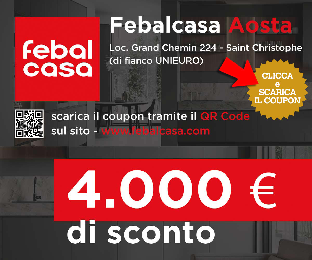 Febal Casa Aosta: subito fino a 4000 euro di sconto