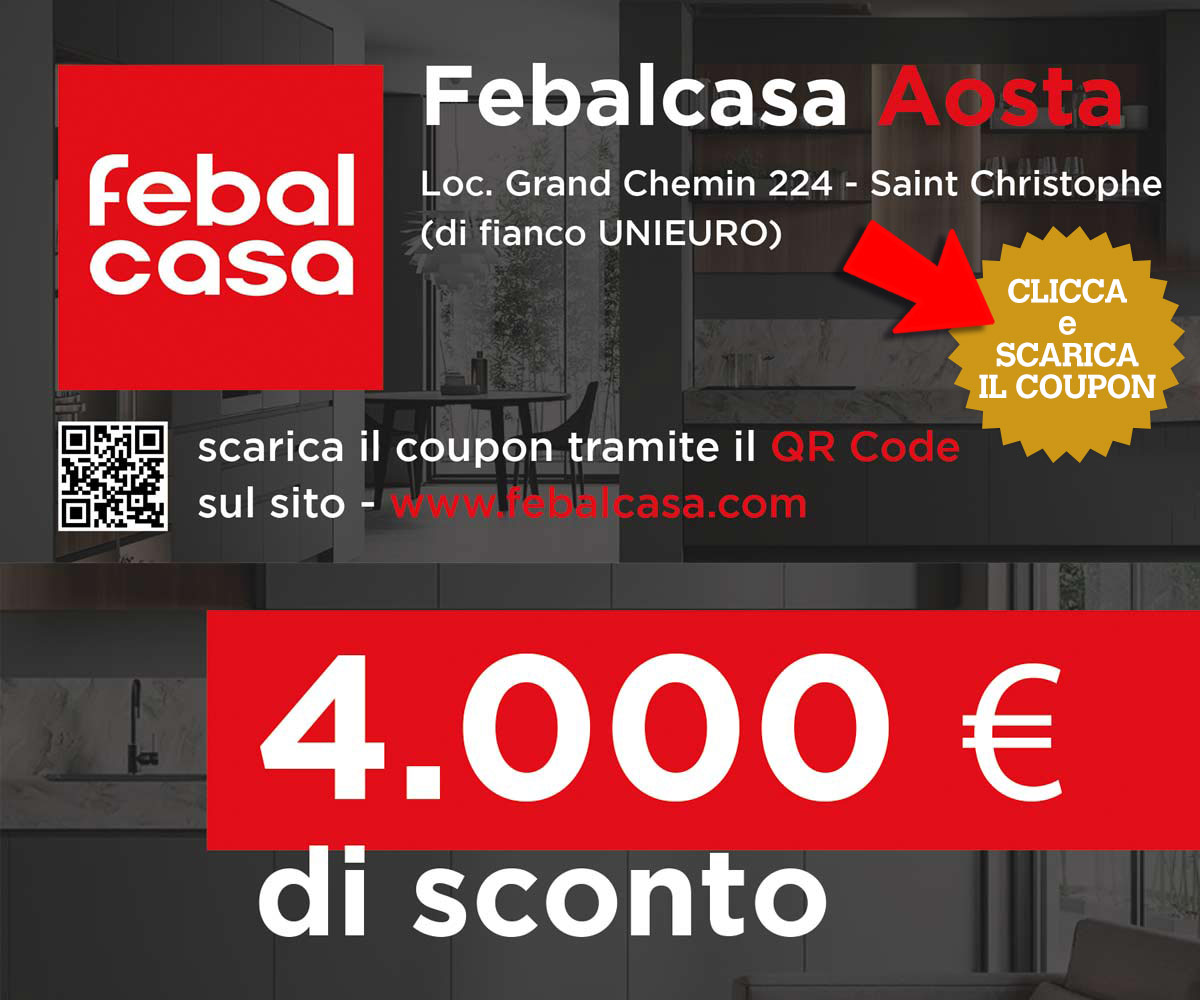 Febal Casa Aosta: subito fino a 4000 euro di sconto Febal Casa Aosta: subito fino a 4000 euro di sconto