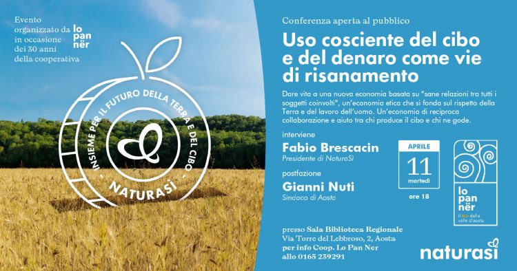 Lo Pan Nër organizza l’evento: “Uso cosciente del cibo e del denaro come vie di risanamento”