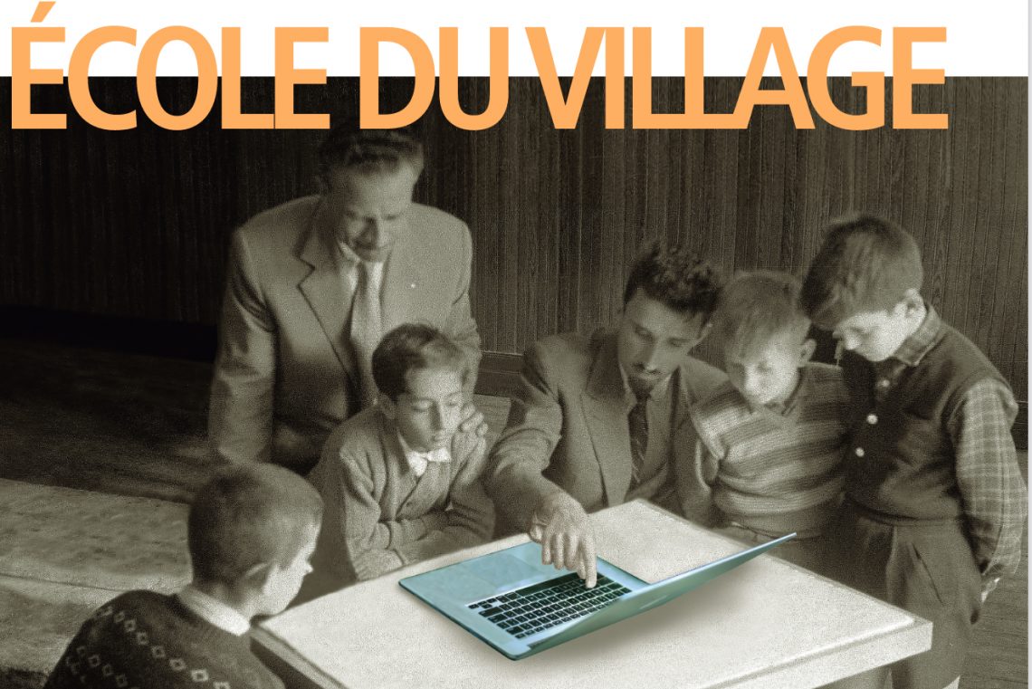 L'ÉCOLE DU VILLAGE